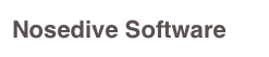 Nosedive Software