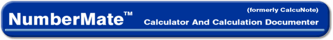 NumberMate - An Arithmetic Calculator And Calculation Documenter (formerly CalcuNote)