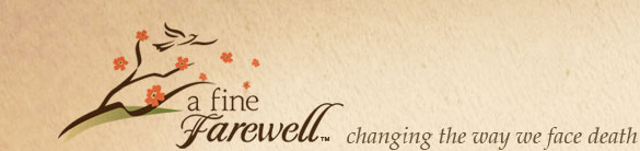 A Fine Farewell – Changing the way we face death
